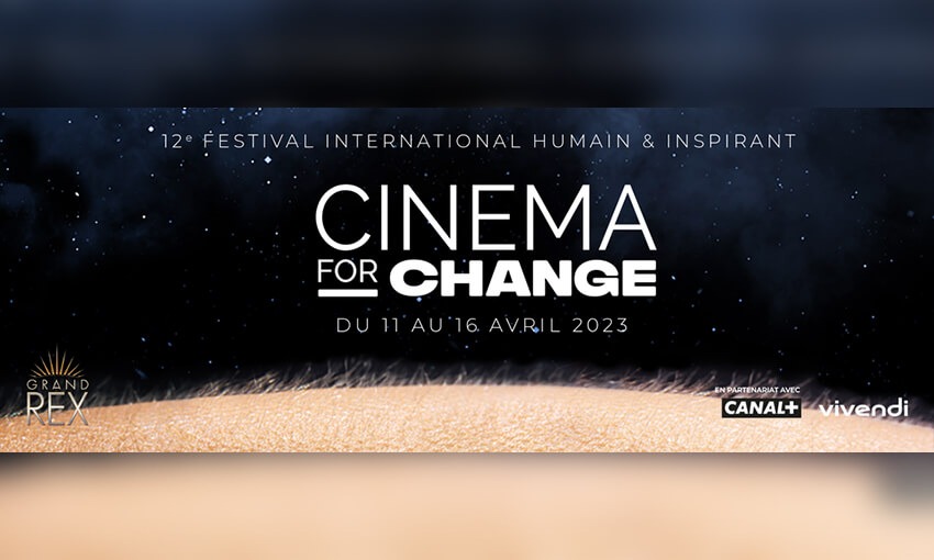 Affiche du festival Cinema for Change, la force de l'émotion, du 11 au 16 avril 2023