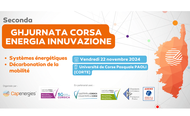 Organisé par Capenergies, Socorsica. En partenariat avec Collectivités de Corse, Université de Corse Pasquale Paoli, l'ADEME.