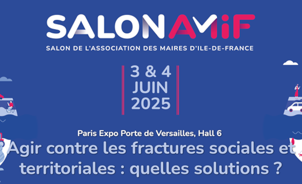 Affiche du Salon de l’Association des Maires d’Île-de-France 2025, intitulé Salon AMIF, avec les dates 3 et 4 juin 2025. Lieu : Paris Expo Porte de Versailles, Hall 6. Thème : Agir contre les fractures sociales et territoriales : quelles solutions ?