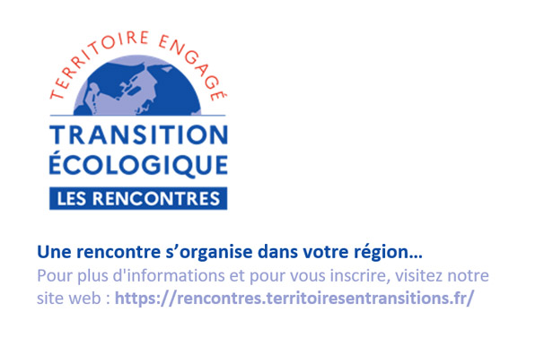 Rencontres Territoire Engagé Transition Écologique