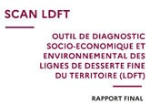 SCAN LDFT - Outil de diagnostic socio-économique et environnemental des lignes de dessert fine du territoire (LDFT) - Rapport final