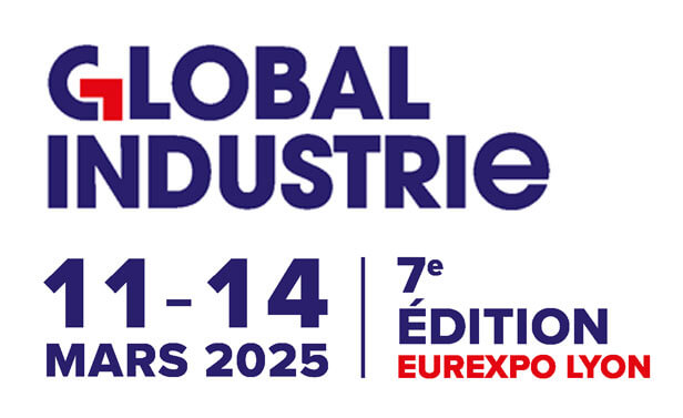 Global Industrie du 11 au 14 mars 2025, 7ᵉ édition à l'Eurexpo de Lyon