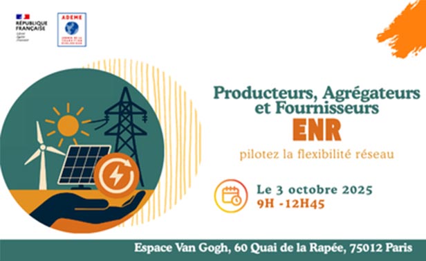 Producteurs, Agrégateurs et Fournisseurs ENR : pilotez la flexibilité réseau. Le 3 octobre 2025 de 9h à 12h45. À l’Espace Van Gogh, 60 Quai de la Rapée – 75012 Paris. Logos de la république Française, Liberté, égalité, fraternité, et de l'ADEME, agence de la transition écologique.