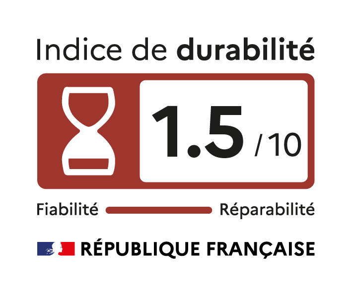 Indice de durabilité : 1,5 sur 10. Note basée sur la fiabilitié et la réparabilité. Logo de la République Française.