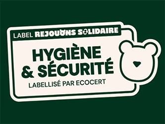 Label Rejouons Solidaire « Hygiène & Sécurité », labellisé par Ecocert