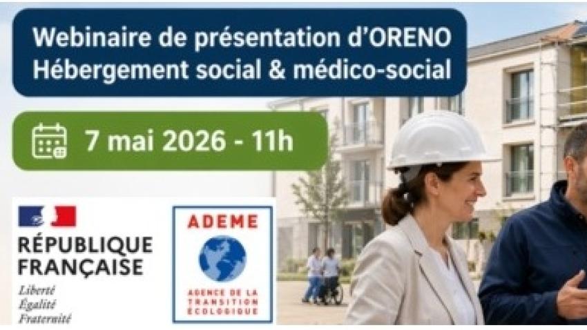 Webinaire de présentation d'ORENO - 7 mai 2026 à 11h