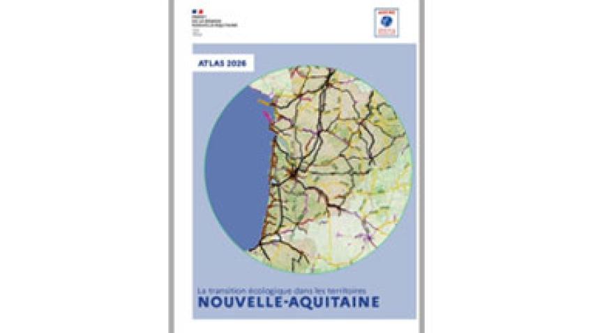 Atlas 2026. La transition écologique dans les territoires Nouvelle-Aquitaine