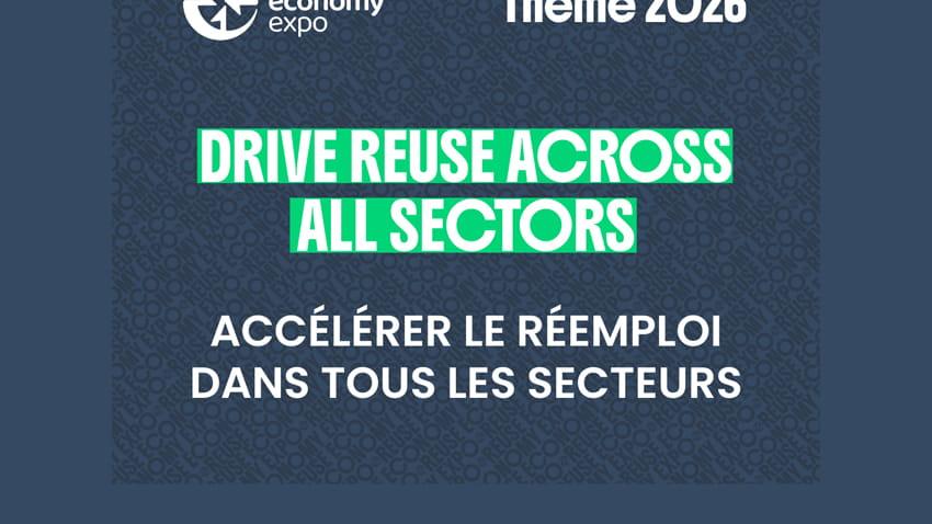 Drive reuse across all sectors ; Accélérer le réemploi dans tous les secteurs