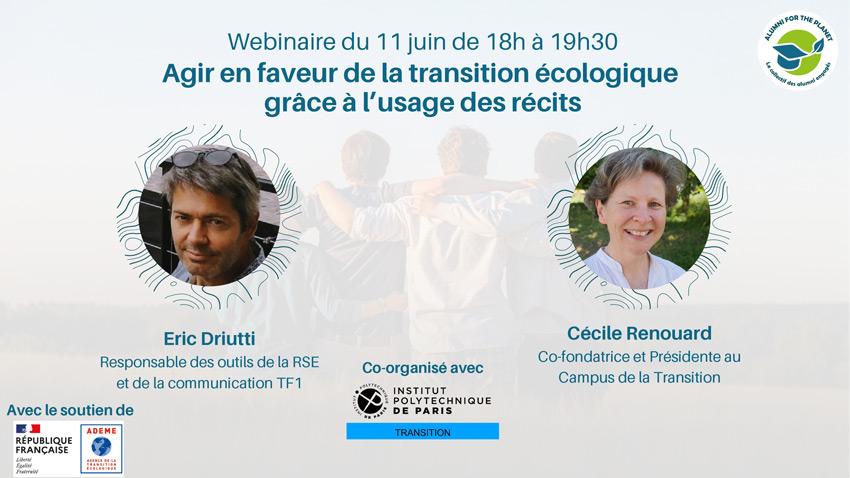 Webinaire du 11 juin de 18h à 19h30 ; Agir en faveur de la transition écologique grâce à l'usage des récits