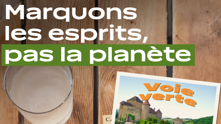 Affiche indiquant « Marquons les esprits, pas la planète – Voie verte »