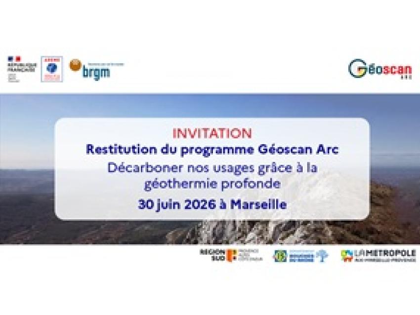 Invitation - Restitution du programme Géoscan Arc ; 30 juin 2026 à Marseille