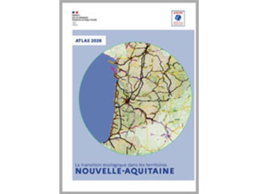 Atlas 2026. La transition écologique dans les territoires Nouvelle-Aquitaine