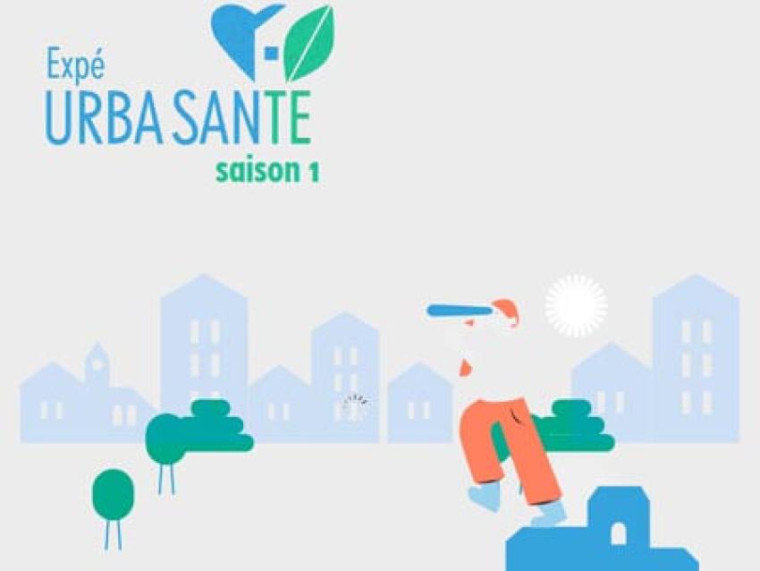 Expé URBA SanTé - Saison 1
