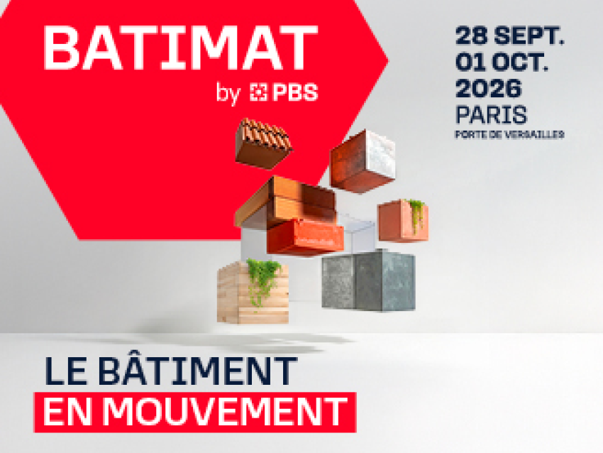 BATIMAT by PBS, du 28 septembre au 1ᵉʳ octobre 2026, porte de Versailles. Le bâtiment en mouvement.