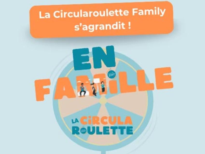 La circularoulette Family s'agrandit !