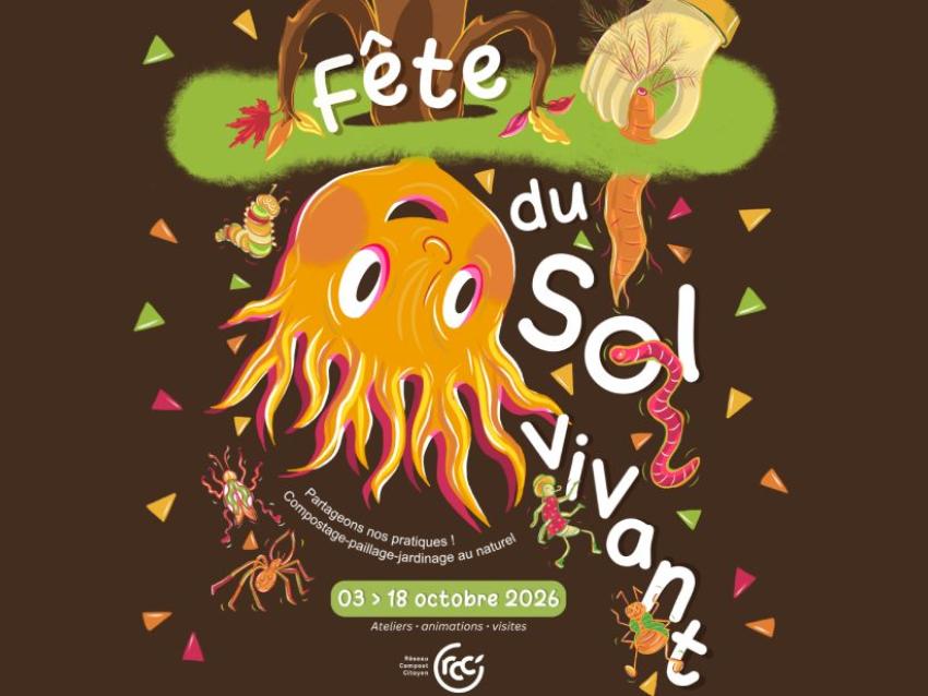 Fête du sol vivant ; Du 3 au 18 octobre 2026 ; Partageons nos pratiques ! Ateliers, animations, visites