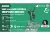 Affiche : 1ères rencontres Girondines de la transition écologique, jeudi 15 octobre, Hôtel du Département, Bordeaux, avec Yamina Saheb.